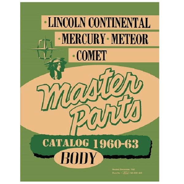 Body Parts Master Catalog for 1960-1963 Lincoln Mercury Models